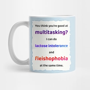 Lactose Intolerance and Fleishophobia Mug